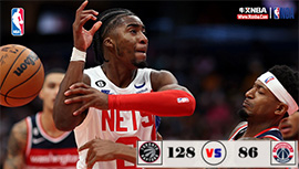 NBA简报:篮网128-86轻取奇才 杜兰特28+9+11 库兹马19+5